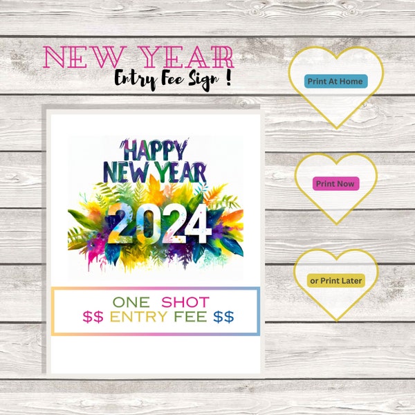 One Shot Entry Fee 2024 Happy New Year Sign