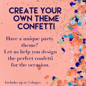 Custom Confetti,  Custom Party Decor, Themed Birthday Confetti, Bachelorette Decoration, Anniversary Party Decoration, Graduation Confetti