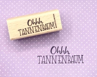 Stamp "Oh Christmas Tree" for Christmas, Christmas tree, Christmas tree