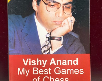 Vishy Anand: My Best Games of Chess (Gambit chess)