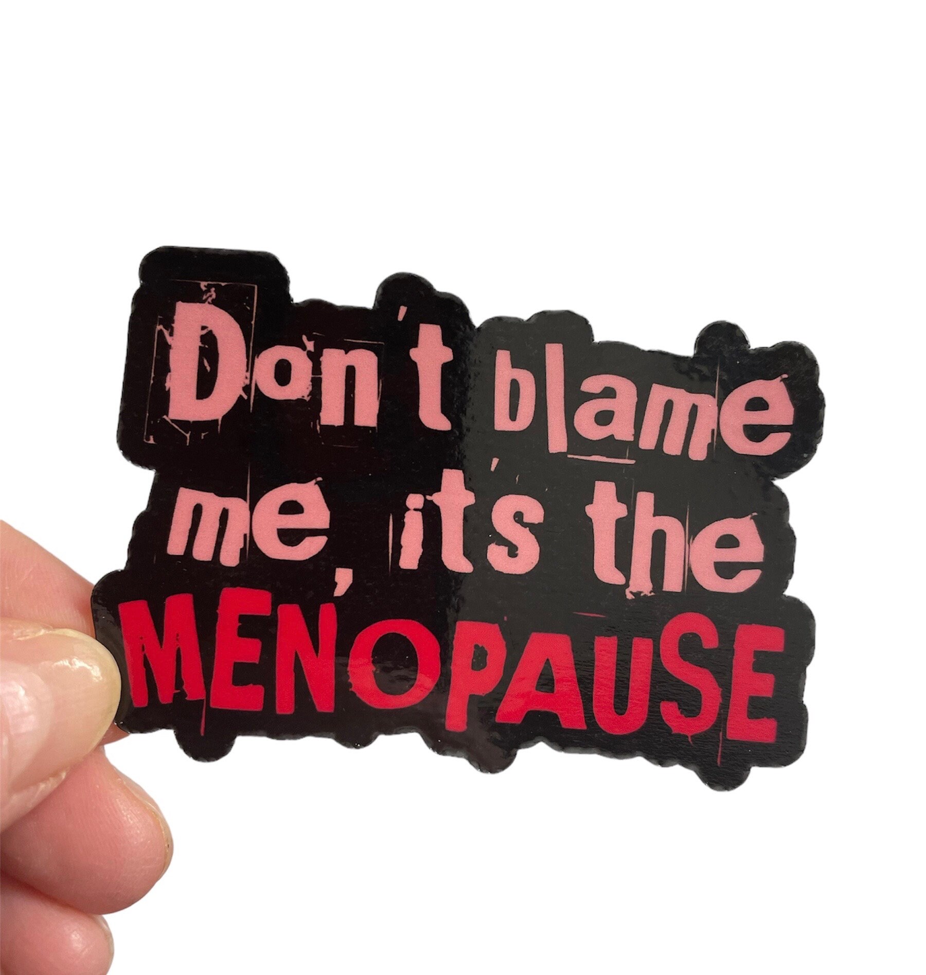 Dont Blame Me Its the Menopause Water Bottle Sticker - Etsy
