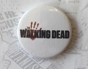 The Walking Dead Pinback Button Badge, 1"/25mm, Geeky Badge, Badge Geeks, Novelty, Fun, Gift, Yarn Subscription, Zombies, TWD, Bloody Hand