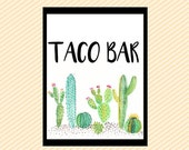 Taco Bar, Taco Bar sign, Fiesta Bridal Shower, fiesta baby shower, Cactus Taco Bar, Succulent Taco Bar, Fun Shower Signs, Printable Taco Bar