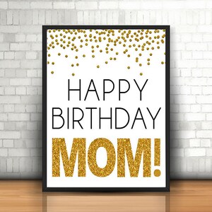 Gold Geburtstagsschild, 8x10, 16x20, alles Gute zum Geburtstag Mama, Gold Geburtstagsdekor, Geschenk für Mama, Gold Geburtstag Party Dekoration, druckbare Geburtstag