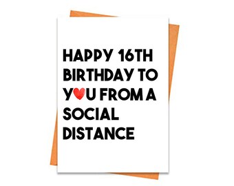 Tarjeta de cumpleaños divertida, tarjeta de cumpleaños número 16 imprimible, tarjeta de felicitación temática, para un amigo, feliz cumpleaños desde una tarjeta de distancia social imprimible