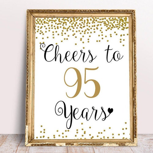 Cheers to 95 Years 4x6 5x7 8x10 11x14 95th Birthday Sign - Etsy