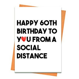 Tarjeta de cumpleaños divertida, tarjeta de cumpleaños número 60 imprimible, tarjeta de felicitación temática, para un amigo, feliz cumpleaños desde una tarjeta de distancia social imprimible