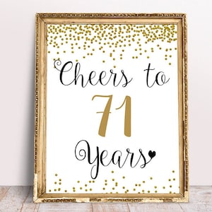 Cheers to 71 Years, 71st Birthday Sign, 71st Anniversary Sign, Gold confetti Birthday Party Decoration, Party Decoration, printable 71st