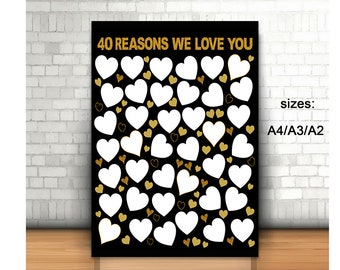 Gold 40 Reasons We Love You, Printable, A4, A3, A2, Birthday Gift For Her, 40 birthday gift, printable 40 reasons, digital download