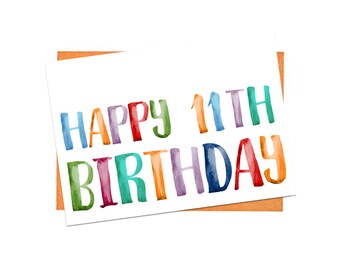 11th Birthday Card, Printable 11th Birthday Card, Colorful 11th Birthday Card, Watercolor Birthday Card, Happy Birthday Printable Card