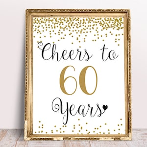 Cheers to 60 Years, 4x6, 5x7, 8x10, 11x14, 60th Birthday Sign, 60th Anniversary Sign, Gold confetti Birthday Party Decoration, Party Decor