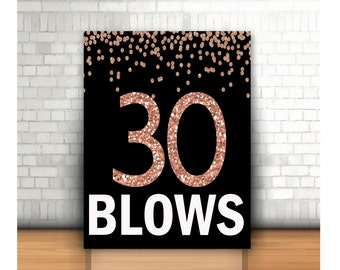 30th Birthday Sign, Rose Gold, 30 Blows, Funny 30th Birthday Decor,Rose Gold 30th Birthday Decoration,  Printable 30th, Rose Gold 30th Print