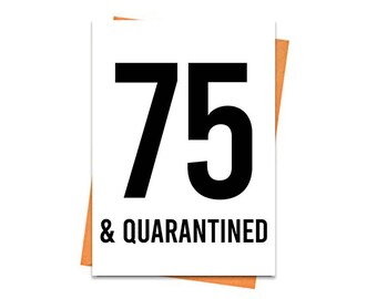 Funny Birthday Card, Printable 75th Birthday Card, Topical Greeting Card, For Friend, Happy Birthday From A Social Distance Card Printable