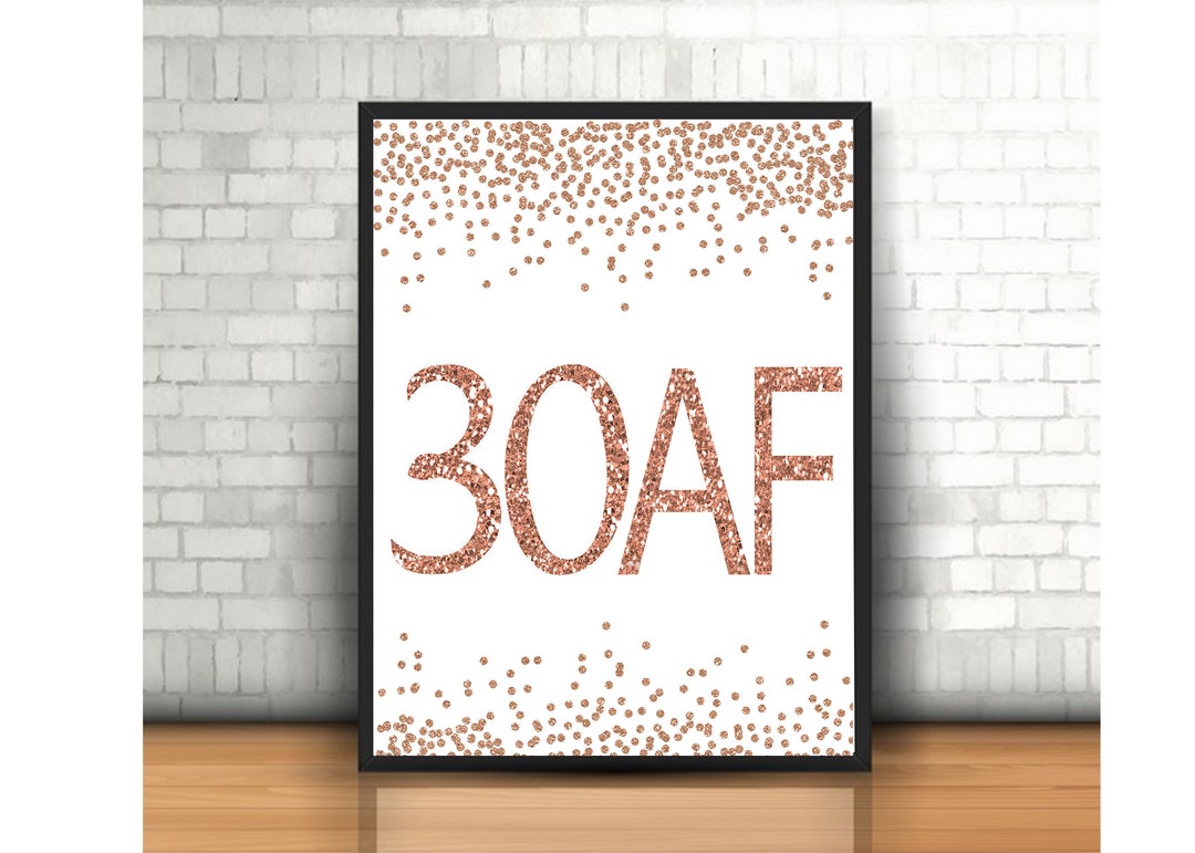 Rose Gold 30 AF Sign Cheers to 30 Years 30th Birthday Sign - Etsy Australia
