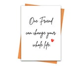One Friend Card, best friend greeting card, PRINTABLE friendship card, card for best friend, gift for best friend, last minute card, heart