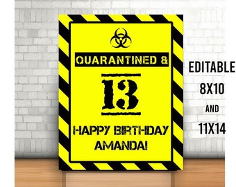 Quarantine Birthday Sign Teenager Birthday Sign Quarantine Birthday Party Funny Quarantine Sign Editable Instant Download Template for Teen