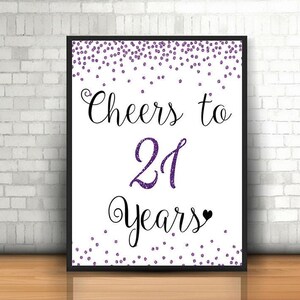 Cheers to 21 Years,  21st Birthday Sign, 21st Anniversary Sign, Purple 21st Birthday Decoration, Birthday décor, Purple 21st Birthday Party