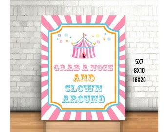 Segno della festa di compleanno del circo rosa, prendi un naso e un clown intorno, tenda da circo, foto prop stampabile del circo, regalo per la festa del naso del clown di carnevale