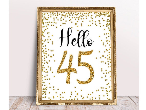 Gold Hello 45 Sign Cheers to 45 Yearsgold 45th Birthday 45 - Etsy Australia