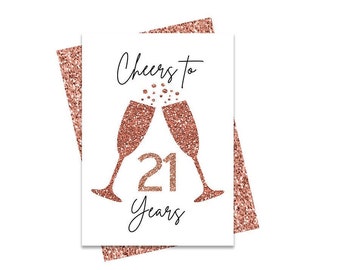 Rose Gold 21st Birthday Card, Printable Birthday Card, Cheers to 21 Years, 21st Birthday Printables, Greeting card printables, rose 21st