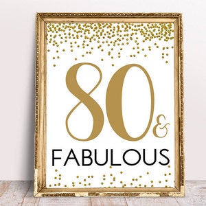 80 e favoloso, 8x10, 11x14, Saluti a 80 anni, Segno dell&#39;80° compleanno, Segno dell&#39;80° anniversario, Decorazione della festa di compleanno di coriandoli dorati, digitale