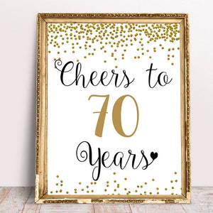 Cheers to 70 Years, 4x6, 5x7, 8x10, 11x14, 70th Birthday Sign, 70th Anniversary Sign, Gold confetti Birthday Party Decoration, Party Decor