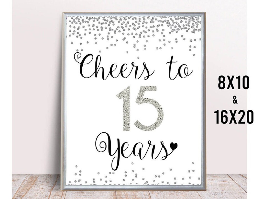 15th Birthday Sign, Cheers to 15 Years, Hello 15, Silver 15th Birthday