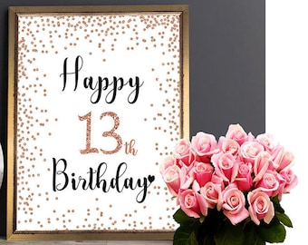 Signo de cumpleaños 13 de oro rosa, imprimible, saludos a 13 años, 13 cumpleaños de oro rosa, feliz 13, fiesta de cumpleaños 13, fiesta 13 imprimible