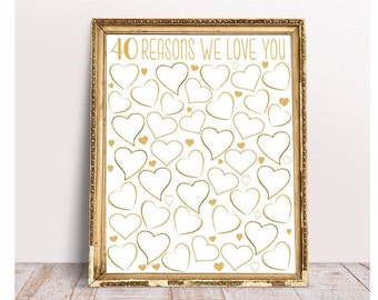 40 Reasons We Love You, 8x10, 11x14, 16x20, Birthday Gift For Her, 40 birthday gift, printable 40 reasons, Gold 40 Reasons We Love You file