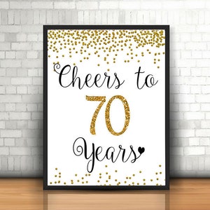 Cheers to 70 Years, 70th Birthday Sign, 70th Anniversary Sign, Gold confetti Birthday Party Decoration, Gold 70th Party Decor, Printable