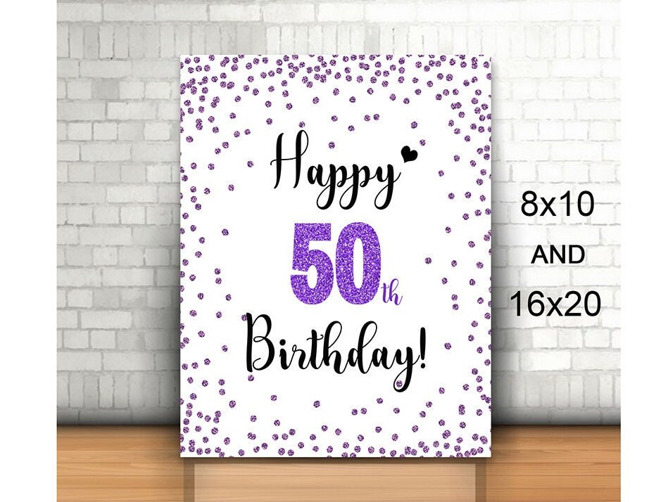 Purple 50th Birthday Sign Printable Happy 50th Birthday - Etsy