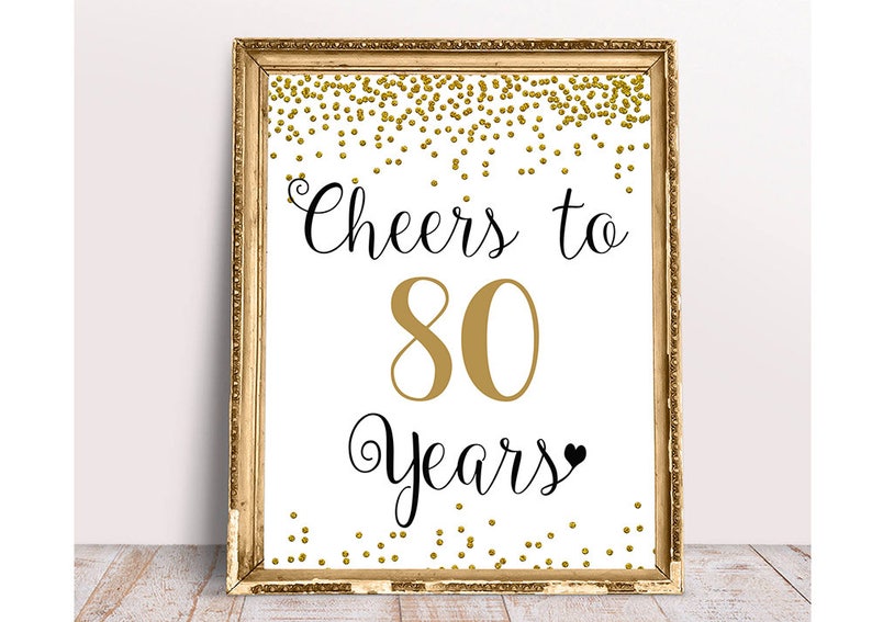 Cheers To 80 Years 4x6 5x7 8x10 11x14 80th Birthday Sign Etsy cheers-to-80-years-4x6-5x7-8x10-11x14-80th-birthday-sign-etsy