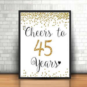 Gold Cheers to 45 Years, Hello 45, gold 45th birthday, 45 and Fabulous, Gold Birthday Sign, Happy 45th Birthday Party Sign, Gold 45th, print