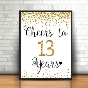 13th Birthday Sign, Cheers to 13 Years, gold 13th birthday, printable happy 13th, 13th birthday party, printable 13th party, instant file