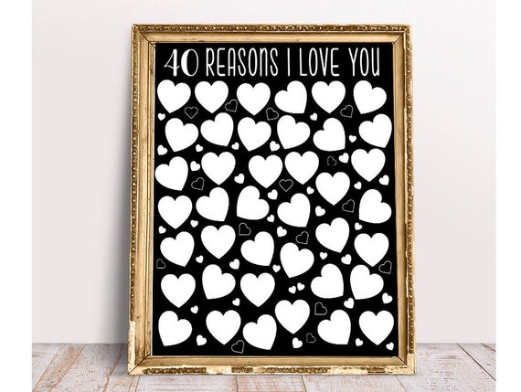 Download 40 Reasons I Love You 11x14 11x17 16x20 18x24 20x30 Gift Etsy
