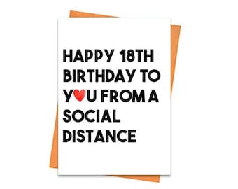 Funny Birthday Card, Printable 18th Birthday Card, Topical Greeting Card, For Friend, Happy Birthday From A Social Distance Card Printable