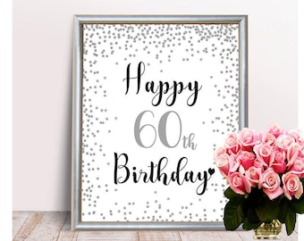 Feliz 60 cumpleaños, 8x10, 11x14, Saludos a 60 años, signo de 60 cumpleaños, signo del 60 aniversario, decoración de fiesta de cumpleaños de confeti plateado