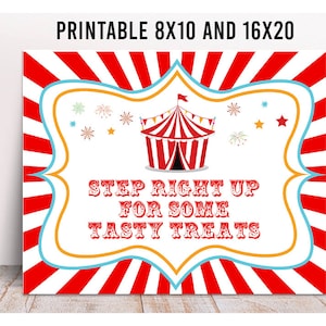Puede incluir: Señal imprimible con fondo a rayas rojas y blancas. La señal presenta un gráfico de carpa de circo y el texto "Step Right Up For Some Tasty Treats".