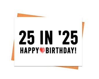 Biglietto di auguri per il 25° compleanno, biglietto di auguri stampabile, biglietti di auguri stampabili per il 25° compleanno, biglietti di auguri stampabili, biglietto di auguri per il 25° compleanno a forma di cuore, regalo per il 25° compleanno