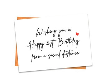 Funny Birthday Card, Printable 21st Birthday Card, Topical Greeting Card, For Friend, Happy Birthday From A Social Distance Card Printable
