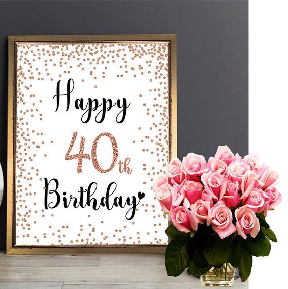 Joyeux 40e anniversaire, Bravo à 40 ans, 8x10, 11x14, Signe du 40e  anniversaire, Signe du 40e anniversaire, Décoration de fête d’anniversaire  en or