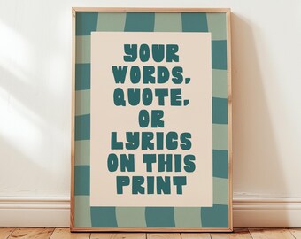 Retro Checkered Custom Quote Print, Text Wall Art, Personalised Gift, Living Room, Bedroom Decor