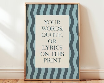 Personalised Quote Print, Wavy Striped Print, Custom Text Wall Art, Groovy Home Decor
