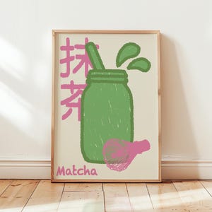 Matcha Print, Kitchen Prints, Japanese Matcha Tea Print, Tea Poster, Cafe Print, Aesthetic Prints, Trendy Wall Art, Kitchen Decor /Unframed