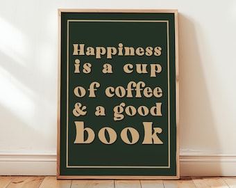 A Cup Of Coffee & A Good Book Print, Cosy Wall Art, Quote Poster, Book Nook Prints, Reading Gifts / Unframed