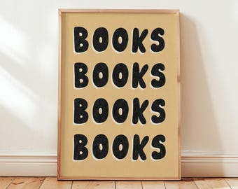 Books Print, Reader Wall Art, Bookish Home Decor, Book Poster, Book Gifts, Typography Quote Poster, Home Library, Book Nook Print / Unframed