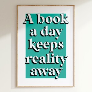 Plaque En Métal « A Book A Day Keeps The Reality Away