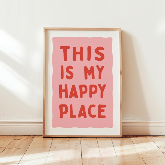 This Is My Happy Place Print, Colourful Typography Wall Art, Living Room Prints, Bedroom Poster / Unframed