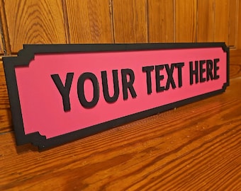 Customisable Street Sign - Personalised with Your Own Text - Gift, wall decoration, wall art, home decoration, Dark pink Black border text