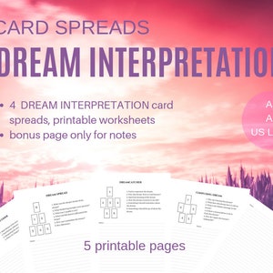 May include: Four printable dream interpretation card spreads with instructions and space for notes. The spreads are titled "Dream Decoder", "Dream Spread", "Dreamcatcher", and "Confusing Dream".